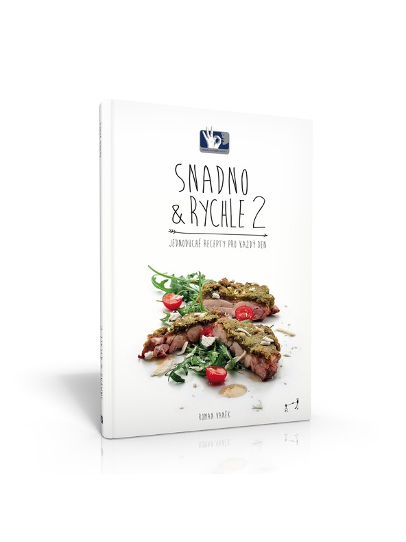 Pražský Kulinářský Institut  Rezervirajte Easy & Quick 2 - Jednostavni recepti za svaki dan - Roman Vaněk - Praški kulinarski institut